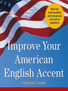 Improve Your American English Accent@